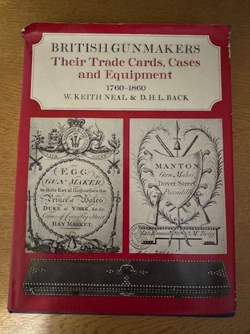 British gunmakers: Their trade cards, cases & equipment  1760-1860
